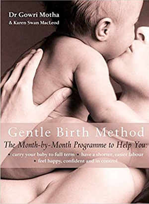 Dr. Gowri Motha: "Gentle Birth Method"